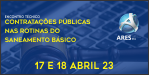 ENCONTRO TÉCNICO: CONTRATAÇÕES PÚBLICAS NAS ROTINAS DO SANEAMENTO BÁSICO
