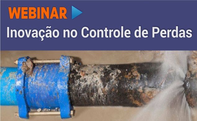 Webinar aborda soluções inovadoras para o controle de perdas