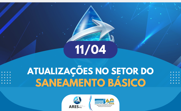 ARES-PCJ e ASSEMAE debatem situação do saneamento no Brasil e seus desafios em evento na próxima quinta-feira, dia 11 de
