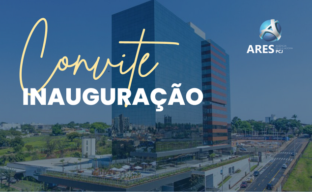 ARES-PCJ inaugura Escritório Regional em São José do Rio Preto
