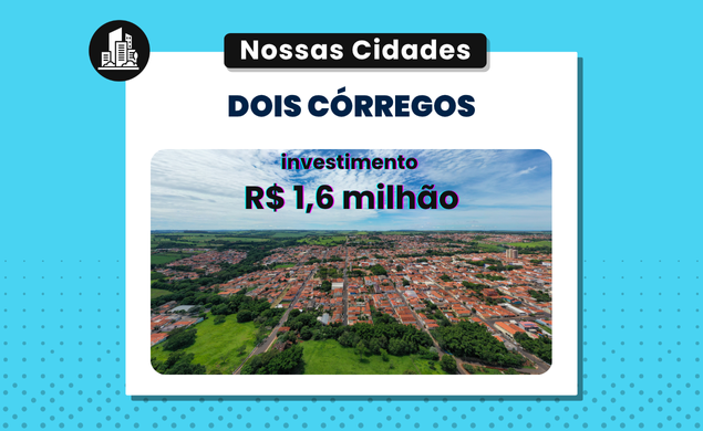 Dois Córregos Planeja Investir Em Melhorias nos Próximos 2 Anos