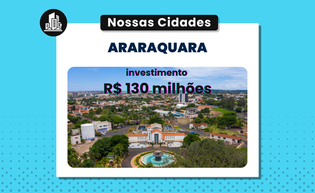 Araraquara Planeja Investir Em Melhorias nos Próximos 2 Anos