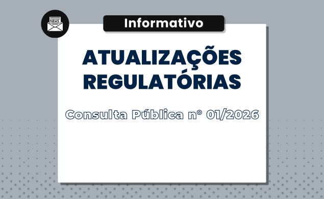 Agenda Regulatória 2026/2027: Prazo para contribuições até 27/01