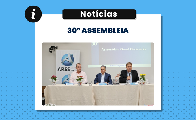30ª Assembleia da ARES-PCJ aprova adesão de seis novos municípios e celebra conquistas recentes.