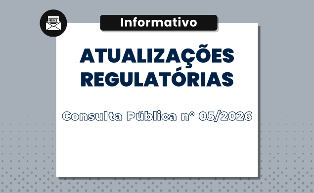 Consulta Pública n° 05/2026: prazo prorrogado até dia 05 de agosto