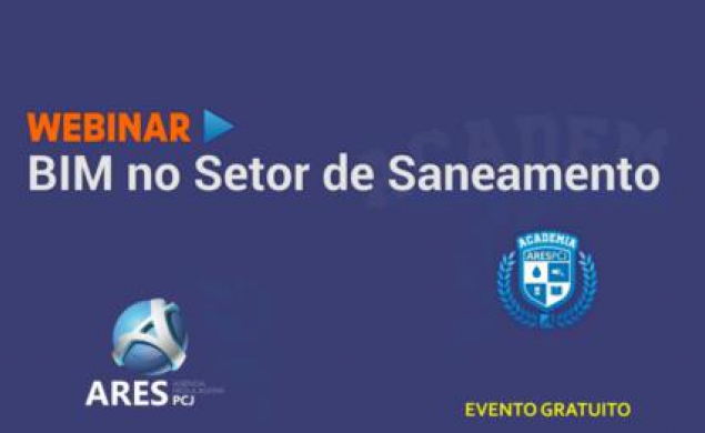 Webinar abordará o tema BIM no setor de saneamento