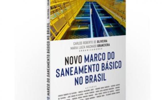 Coletânea reúne artigos sobre o Novo Marco do Saneamento Básico 